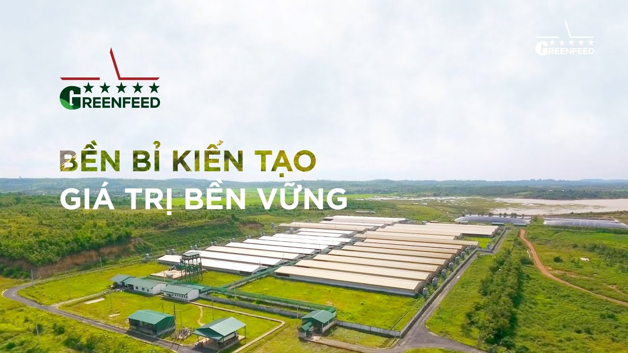 GREENFEED – Hành trình 20 năm kiên định, đồng hành cùng sự phát triển bền vững.