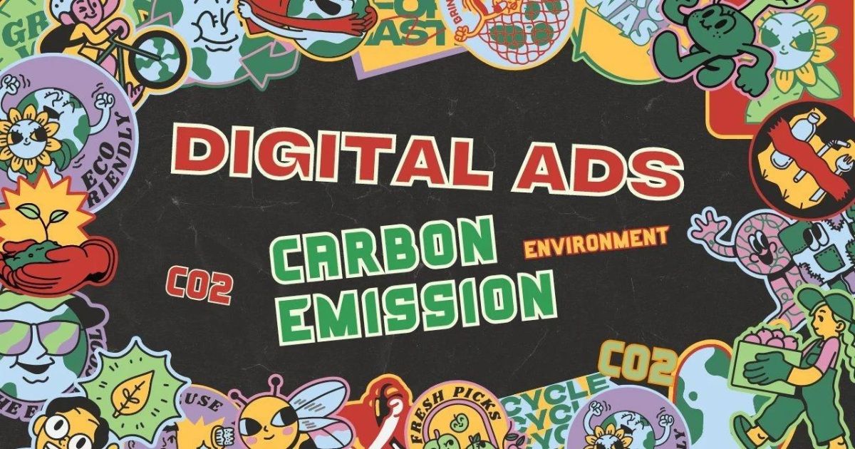 Giảm khí thải carbon với hướng đi tất yếu cho ngành quảng cáo bền vững