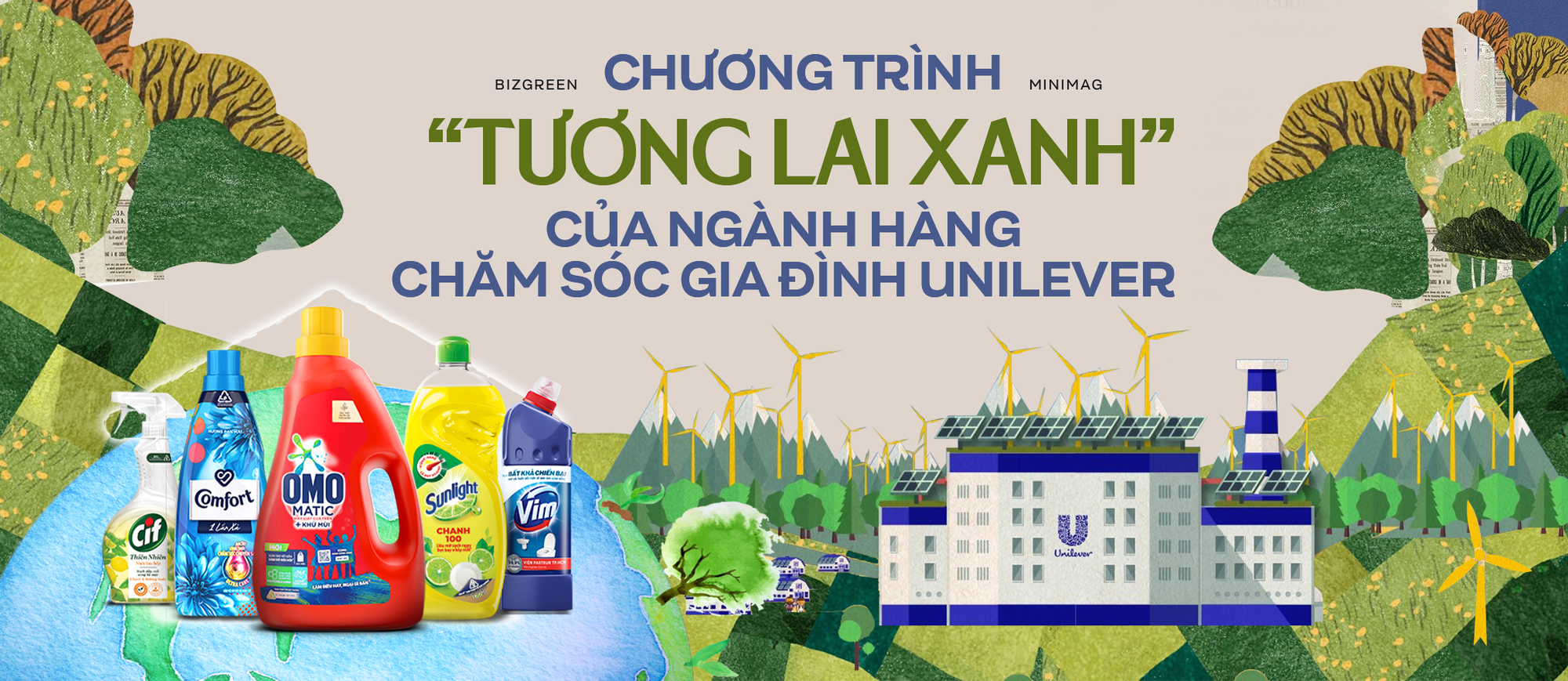 Unilever và hành trình “Tương lai xanh” kiến tạo ngành chăm sóc gia đình bền vững